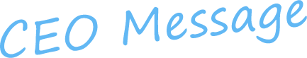 CEO Message